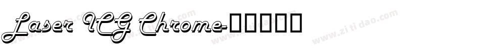Laser ICG Chrome字体转换